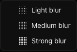 The background blur menu offers three strengths, each with a matching icon.